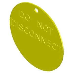 TAG DO NOT DISCONNEC