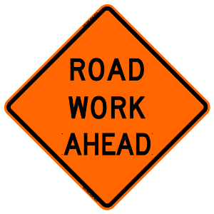 SIGN 48IN REFL ROAD WORK AHEAD